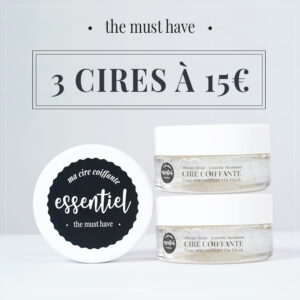 3 Cires coiffante Essentiel